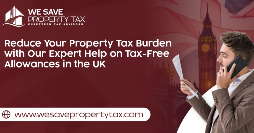 Tax-Free Allowances on Property in UK - Why us?