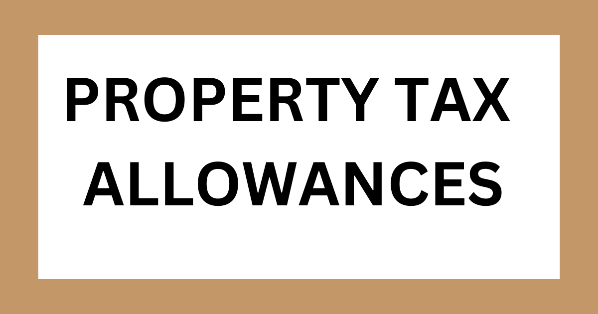 PROPERTY TAX ALLOWANCES